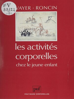 cover image of Les Activités corporelles chez le jeune enfant